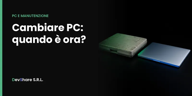 Copertina dell'articolo «Cambiare PC: quando è ora? Quanti anni può durare un computer?»